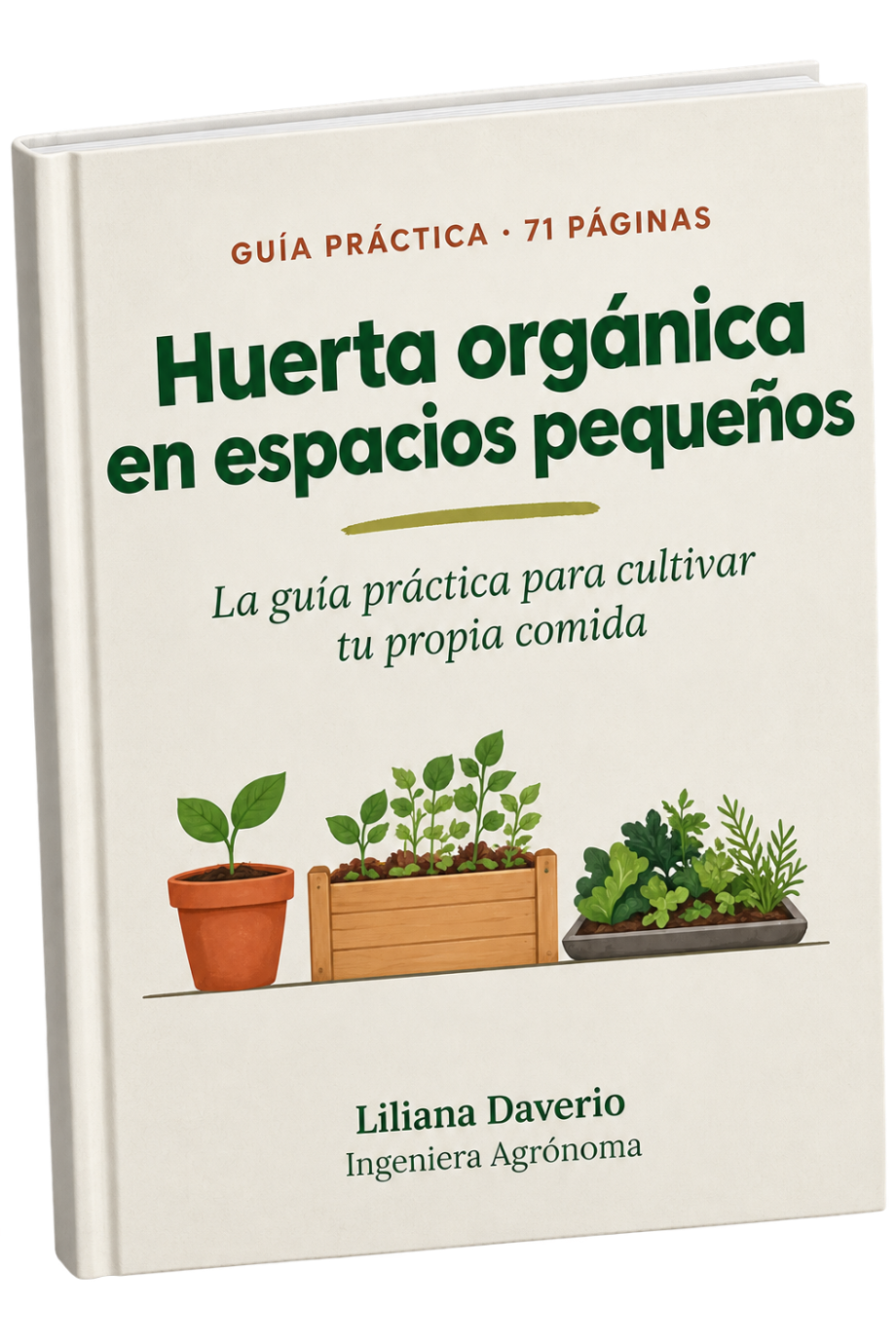 Huerta Orgánica en Espacios Pequeños + 15 días de Asesoramiento por WhatsApp