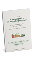 Huerta Orgánica en Espacios Pequeños - Guía Práctica en PDF